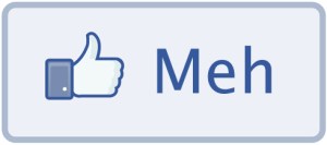 Facebook Meh Button #flickr https://flic.kr/p/aoZRoo